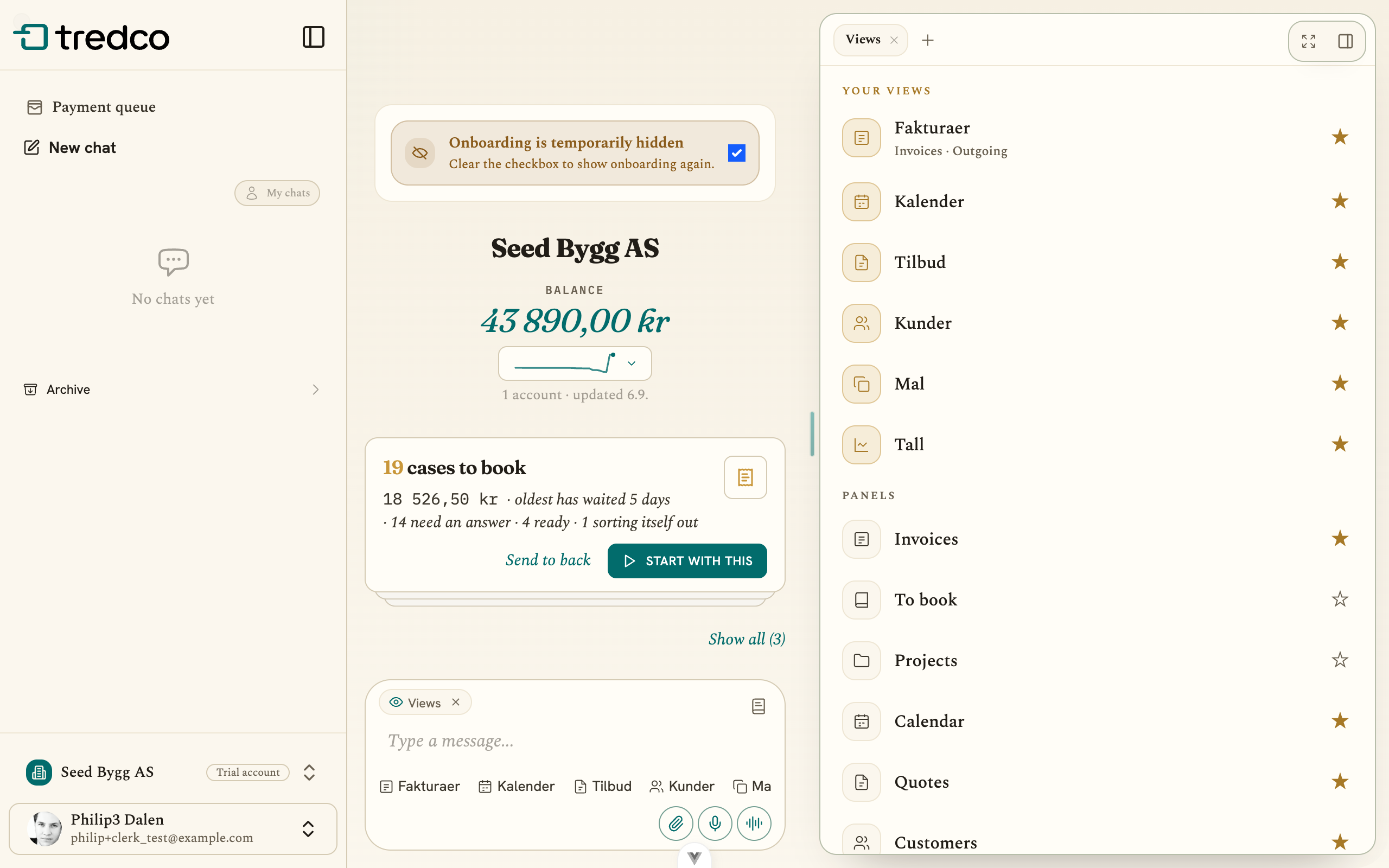 The Tredco home screen with the conversation in the middle, the message field at the bottom and the views on the right